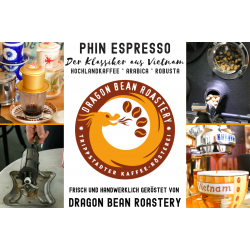 PHIN ESPRESSO Nr.2 - Der Klassiker aus Vietnam